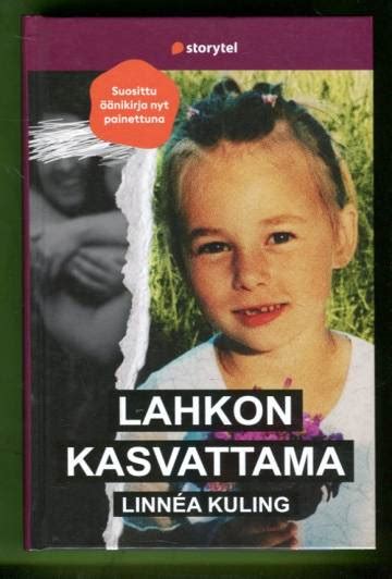 lahkon kasvattama|Skyttä: Huvituksen kartanon tytöt & Kuling: Lahkon。